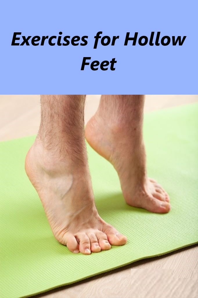 Exercises for Hollow Feet