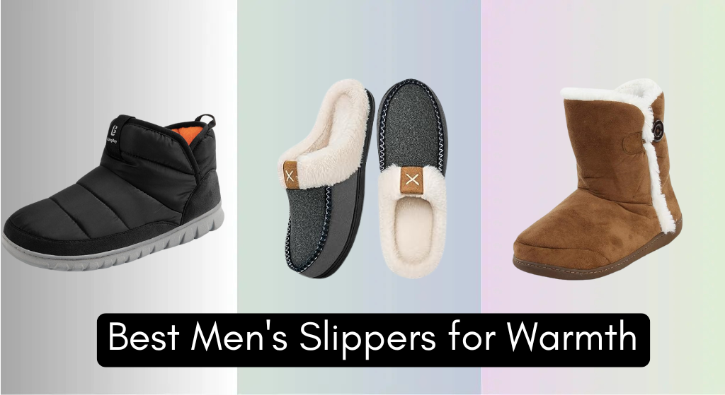 Best Men's Slippers for Warmth