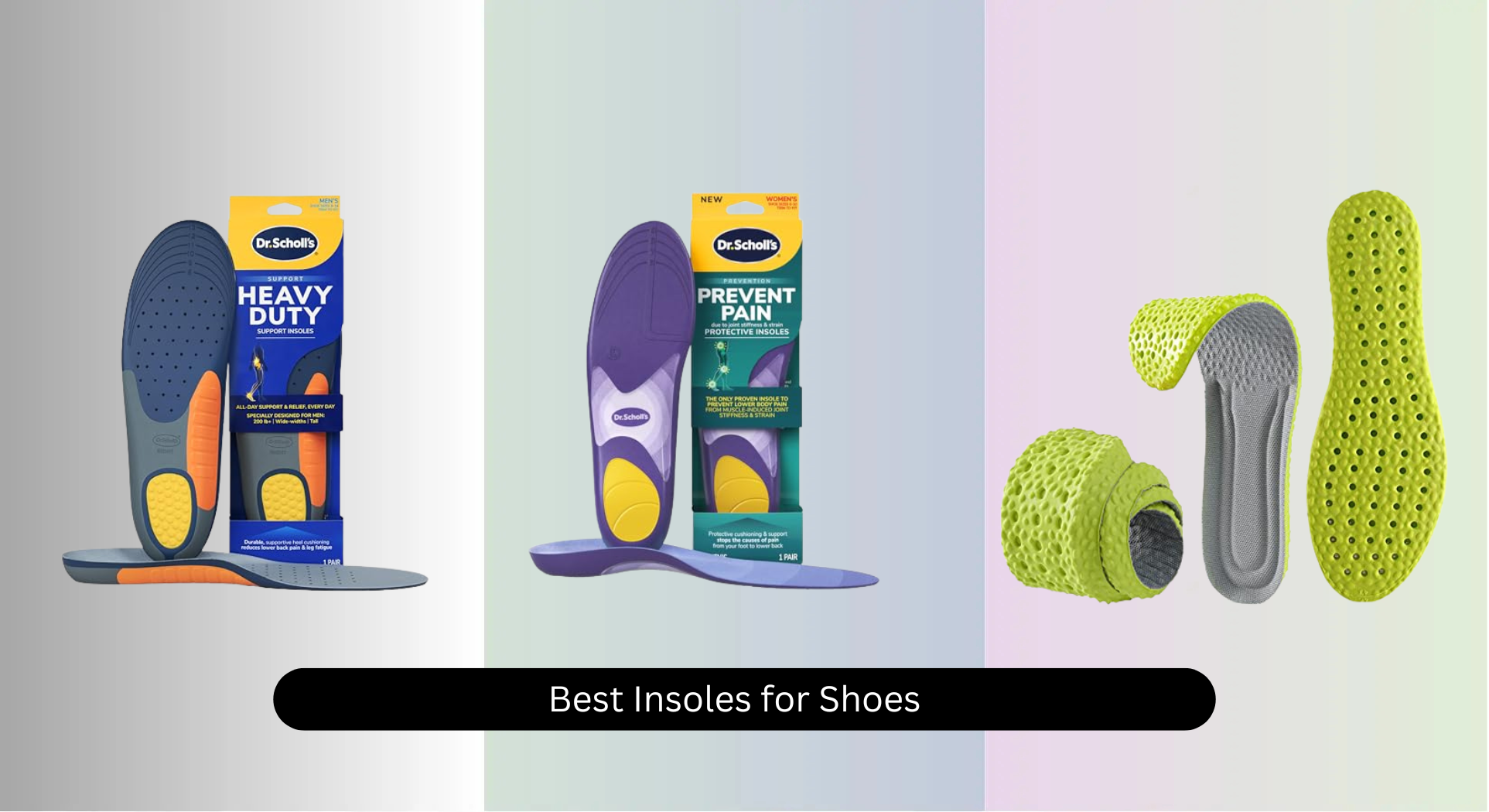 Best Insoles for Shoes