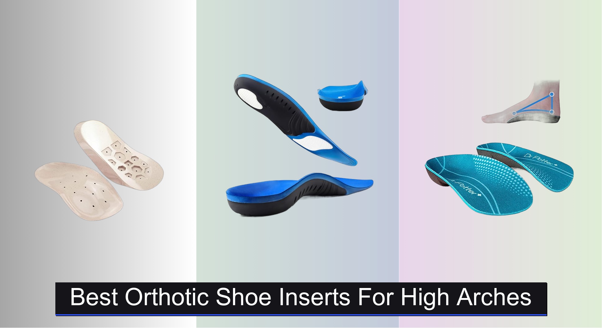 Orthotic Shoe Inserts