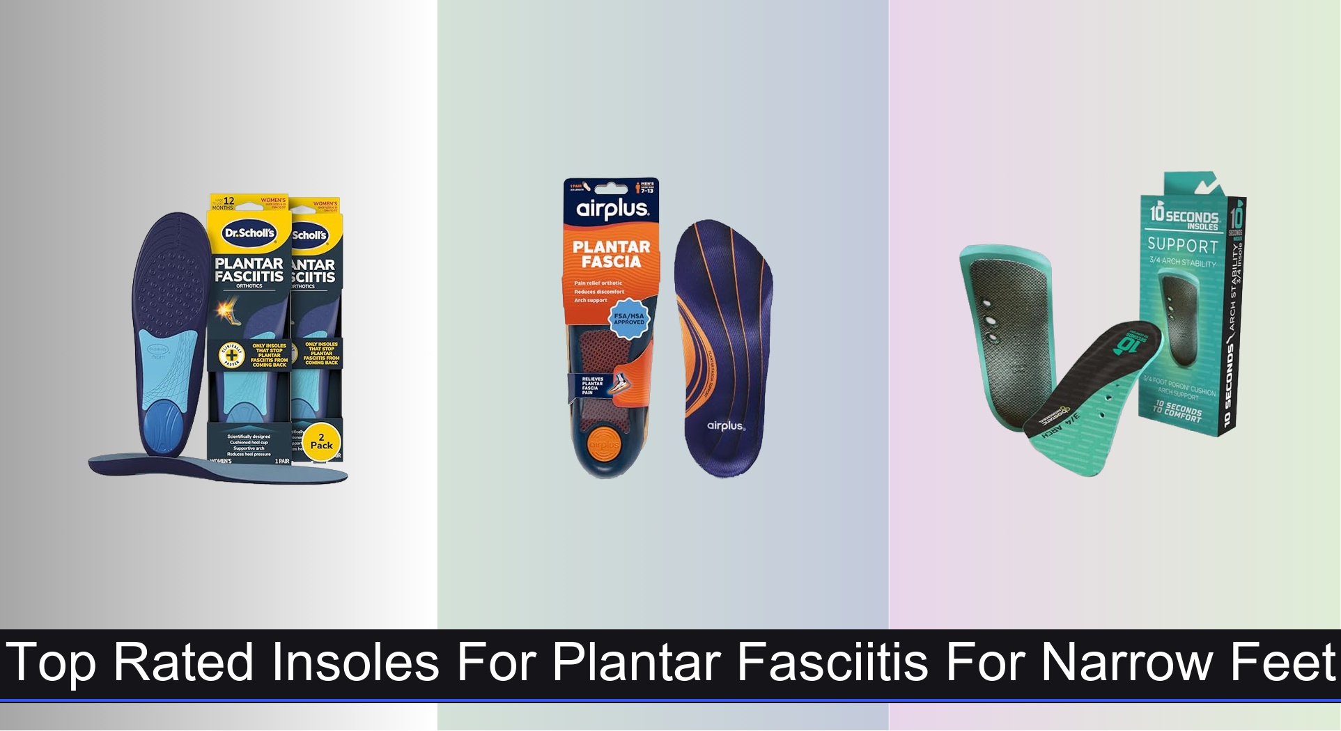 Insoles for Narrow Feet